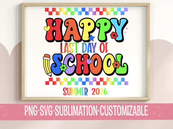 A Bright Crafters Review of Happy Last Day of School Graphics
