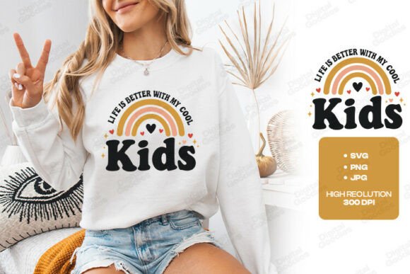 Reviewing 'Life is Better with My Kids' Graphics for T-Shirt Designs