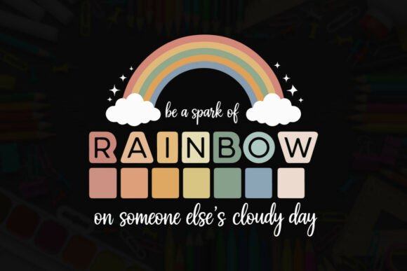 Spark of Rainbow Cloudy Day Typography for Embroidered Projects